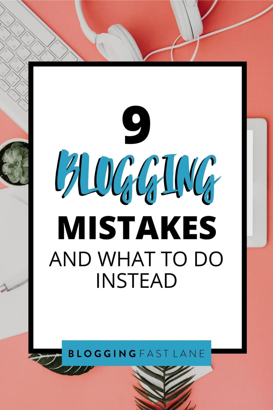 Blogging Mistakes | Want to avoid making these common blogging mistakes? Click here to read our article on the most common mistakes in blogging and how to avoid them #blogging 