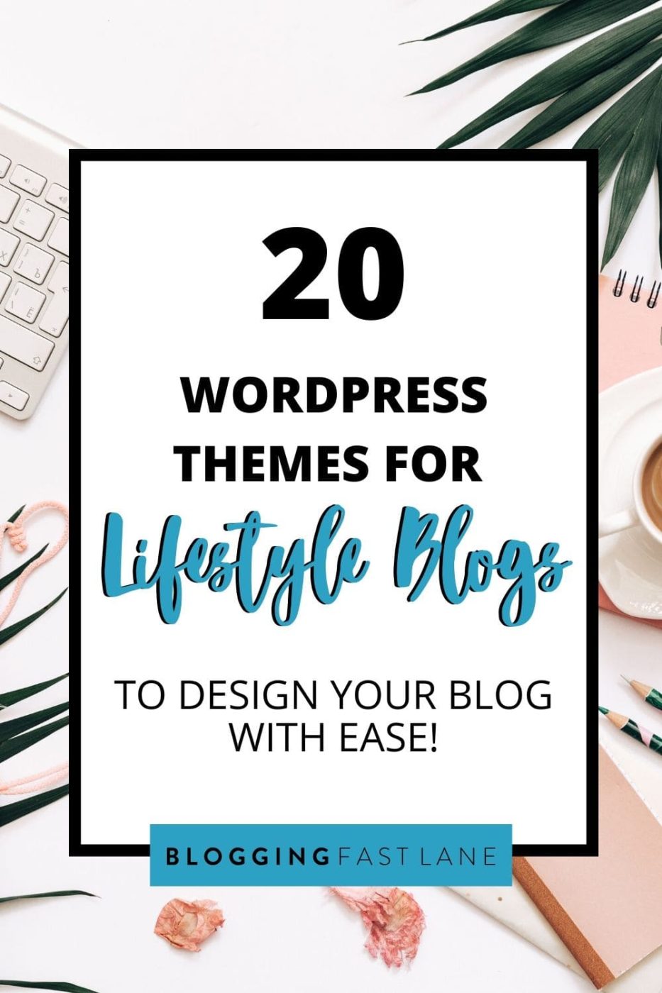 Best WordPress Themes For Lifestyle Blogs | If you're getting ready to build a lifestyle blog, check out our list of 20 best WordPress themes to design your blog with ease. 