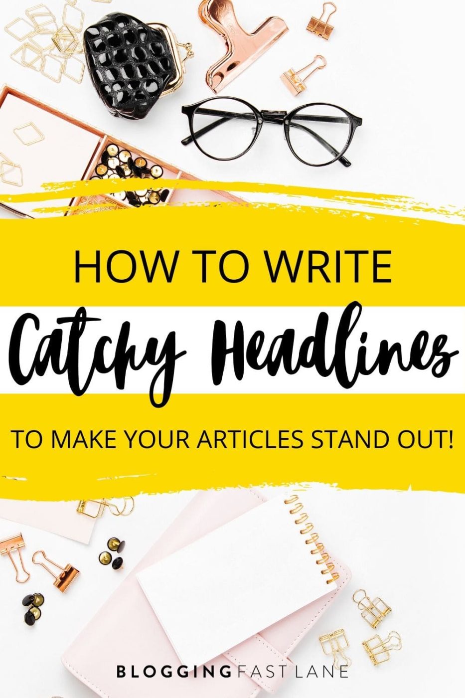 How to Write Catchy Headlines | Spice up your articles and increase traffic by writing catchy headlines. Don't know how? Check out our article that has four steps to follow, plus loads of examples!