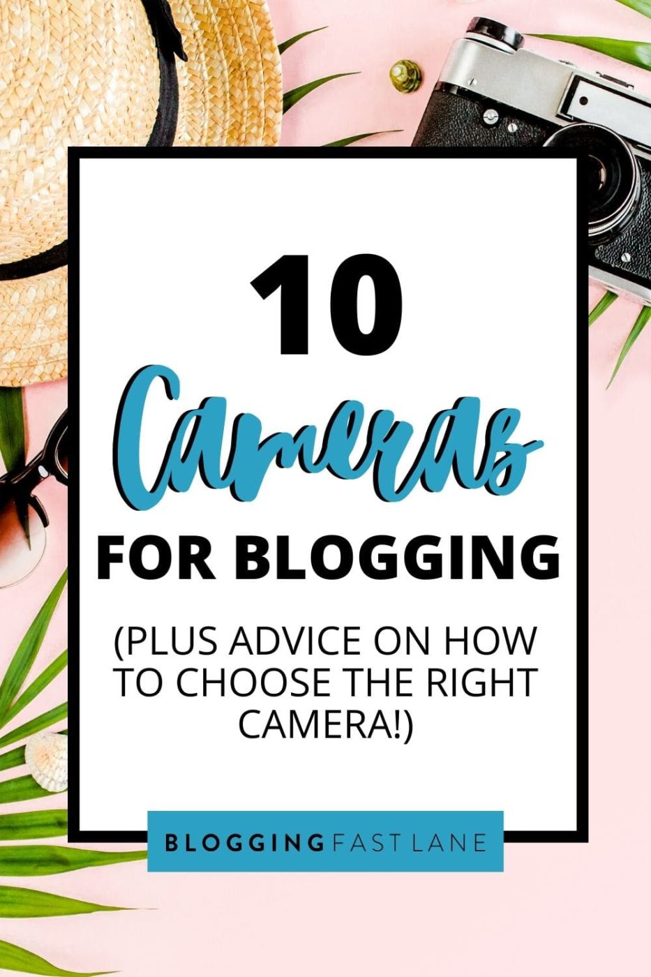 Best Cameras for Blogging | If a picture is worth 1000 words, you'd better have the best camera to make your blog images pop. Click here to check out our top 10 blogging camera recommendations!