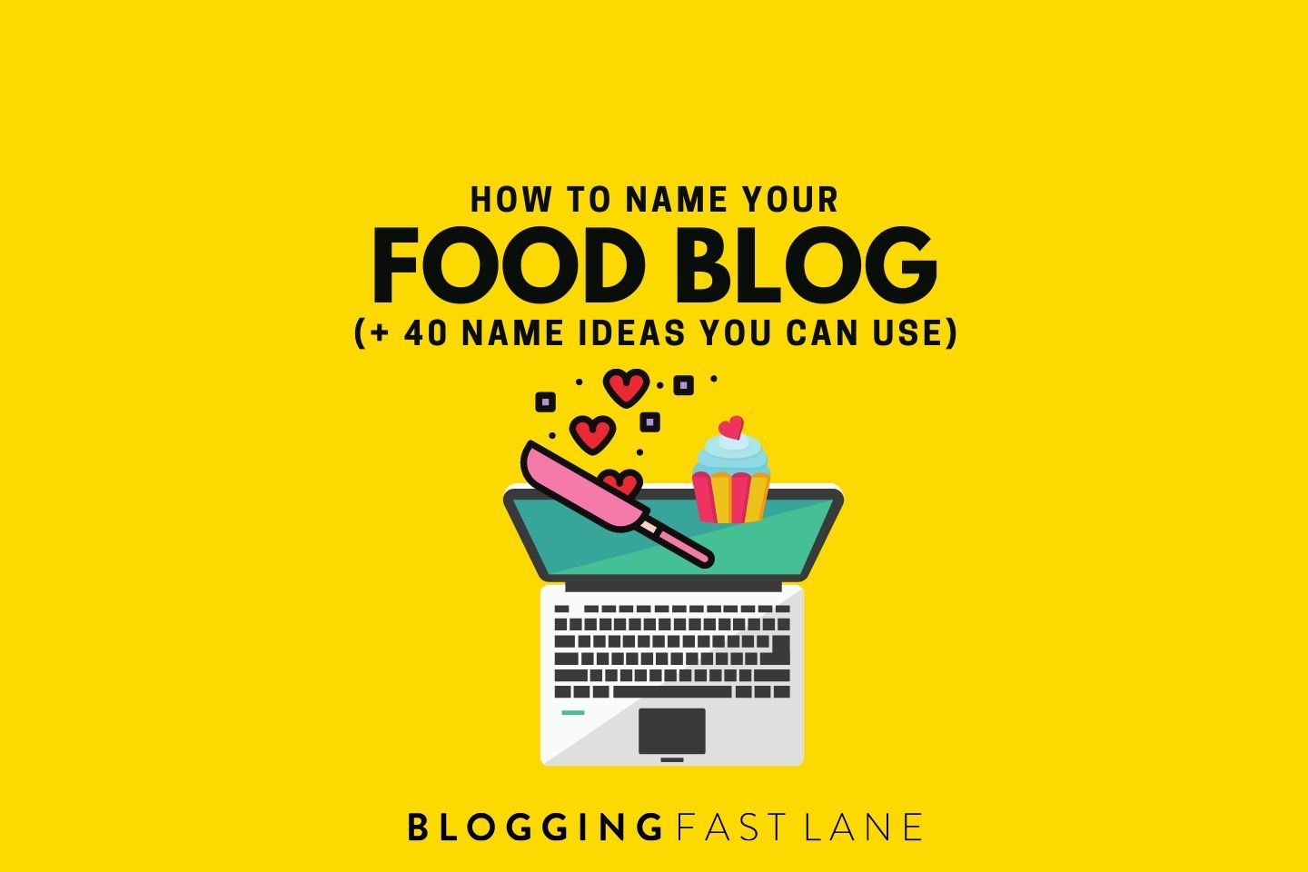 DELA DISCOUNT Blogging-1 How to Name Your Food Blog (+ 40 Awesome Ideas You Can Use!) DELA DISCOUNT  